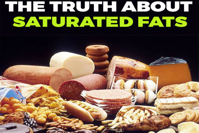 The Truth about Saturated Fats: why they’re detrimental for healthy diet